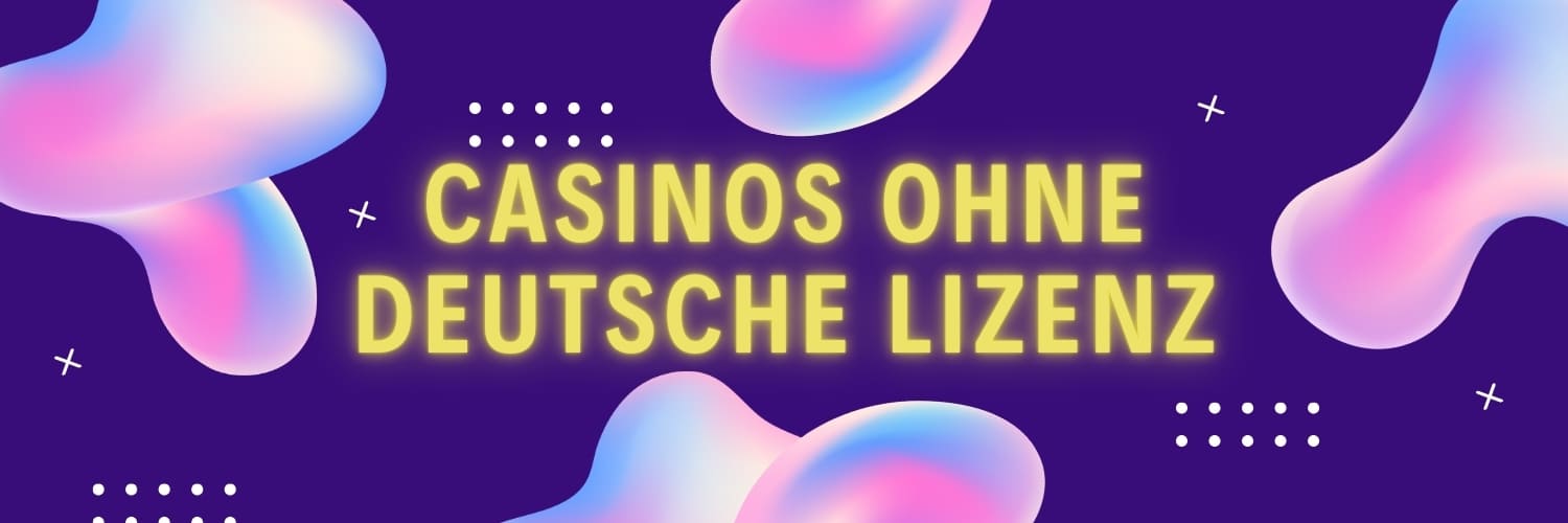 Online Casino ohne Lizenz Chancen und Risiken